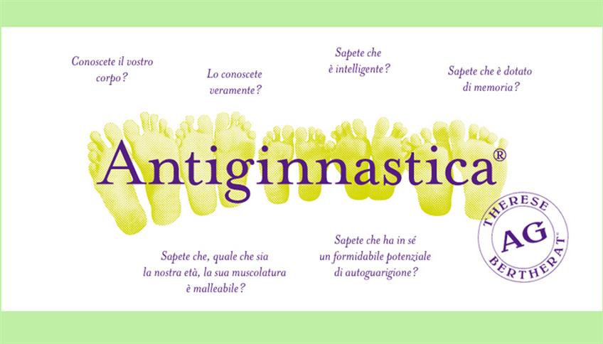 Antiginnastica: un percorso per il benessere Antiginnastica: un percorso per il benessere